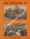All Steamed Up - A Record of Forty-Four Years Service in Motive Power Depots of the LMSR by HIGHET, Campbell 